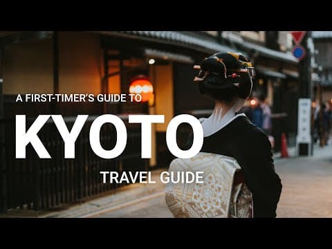 Kyoto Travel Guide - The Best Things to Do in Kyoto thumbnail
