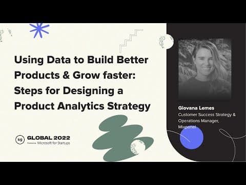 Using Data to Build Better Products & Grow faster Steps for Designing a Product Analytics Strategy thumbnail