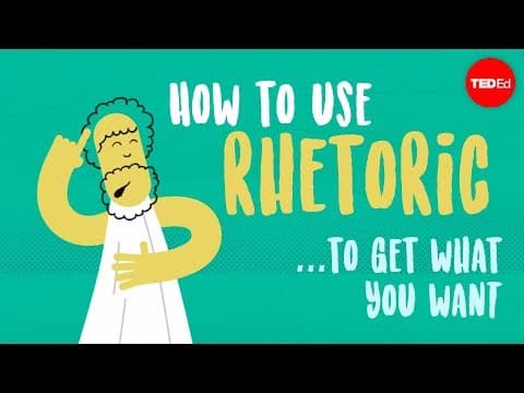 How Can Rhetoric Help You Get What You Want? thumbnail