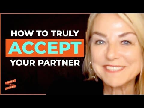 How To TRULY Accept & Love Your Partner | Esther Perel thumbnail