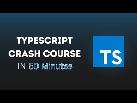 Learn TypeScript in 50 Minutes - TypeScript Beginner Crash Course thumbnail