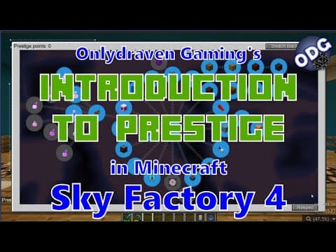 Minecraft - Sky Factory 4 - Introduction to Prestige Mode and Prestige Points thumbnail
