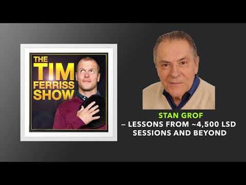 Lessons from ~4,500 LSD Sessions and Beyond  | Stan Grof | The Tim Ferriss Show (Podcast) thumbnail