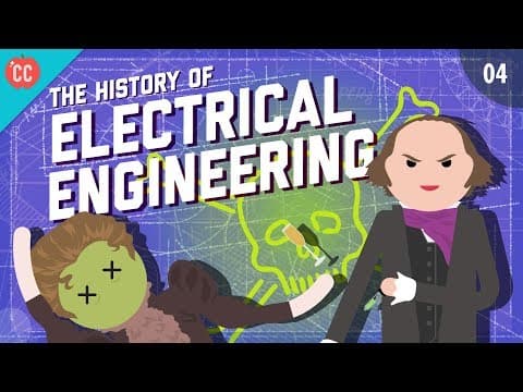 The History of Electrical Engineering: Crash Course Engineering #4 thumbnail