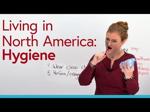Learn about North American culture: Hygiene thumbnail