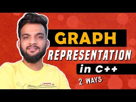 G-2. Graph Representation in C++ | Two Ways to Represent thumbnail