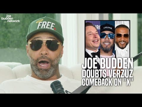 Joe Budden Explains Why He Doubts VERZUZ Comeback on "X" thumbnail