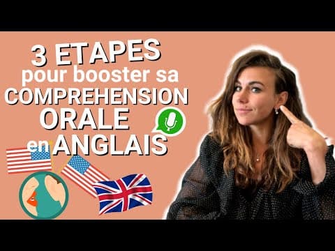 Comment améliorer sa COMPRÉHENSION ORALE en ANGLAIS en 3 ETAPES ? thumbnail