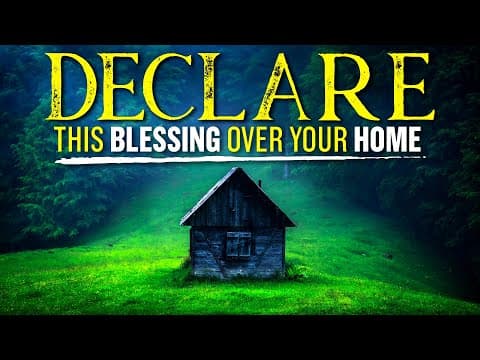A Powerful Blessing Prayer Over Your Home | (Leave This Playing) thumbnail