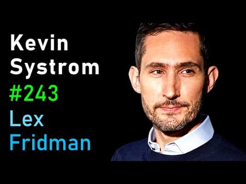 Kevin Systrom: Instagram | Lex Fridman Podcast #243 thumbnail