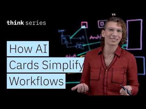 How AI Cards, Agents, & Accelerators Simplify Complex AI Workflows thumbnail