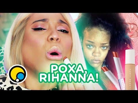 FENTY BEAUTY: TESTEI AS MAKES DA RIHANNA! | BLOGUEIRINHA thumbnail
