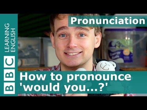 Pronunciation: How to pronounce 'would you...?' thumbnail