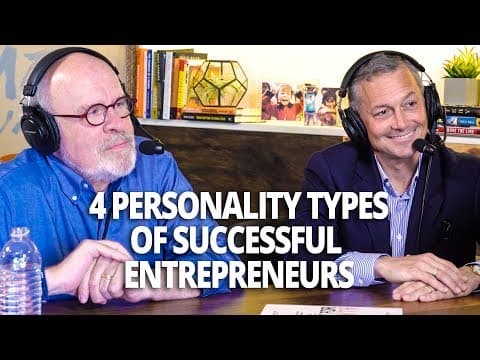 What Are the Four Personality Types of Successful Entrepreneurs? thumbnail