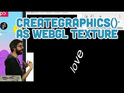 18.6: createGraphics() as WebGL Texture - WebGL and p5.js Tutorial thumbnail