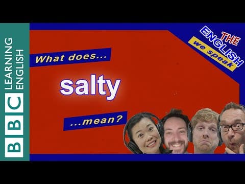Why are people saying 'salty'? - The English We Speak thumbnail