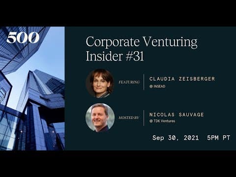 Corporate Venturing #31: Claudia Zeisberger @ INSEAD, interview by Nicolas Sauvage thumbnail