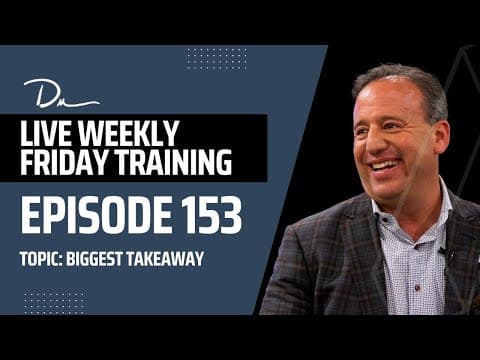 Friday Training: How Do You Identify Your Biggest Weekly Takeaway? thumbnail