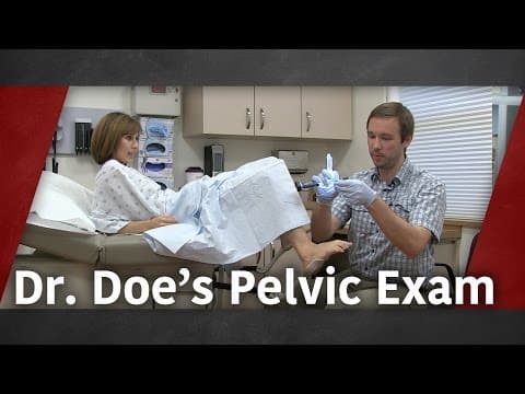 Dr. Doe's Pelvic Exam thumbnail