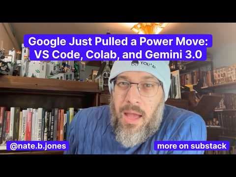 Google Just Pulled a Power Move: VS Code, Colab, and Gemini 3.0 thumbnail
