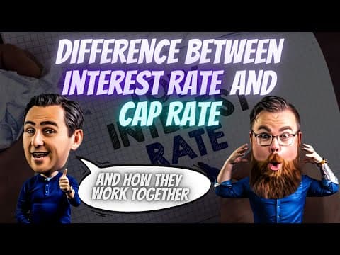 Cap Rate vs. Interest Rate - What's the Difference and How They Work Together in Real Estate thumbnail