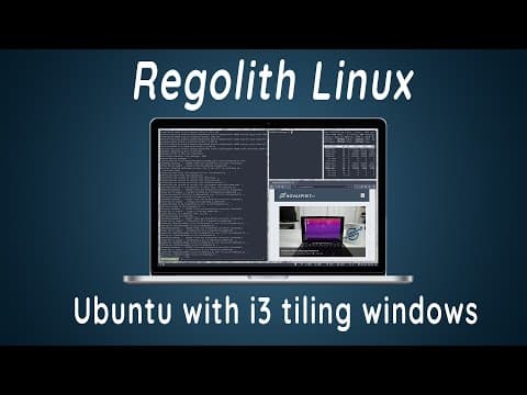 Regolith Linux - Ubuntu with i3 Tiling Window Manager thumbnail