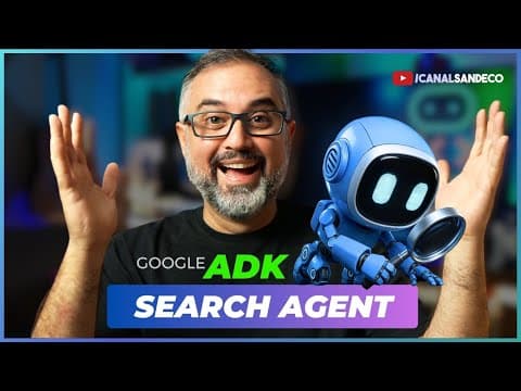 Agente Inteligente com Busca Google | Tutorial Prático ADK thumbnail
