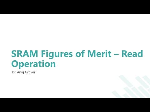What Are SRAM Figures of Merit in Read Operations? thumbnail