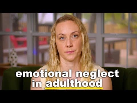 Signs of Emotional Neglect in Adulthood thumbnail