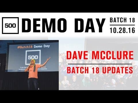 [500 STARTUPS DEMO DAY 2016] 500 Startups Updates by Dave McClure thumbnail