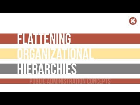 Flattening Organizational Hierarchies thumbnail