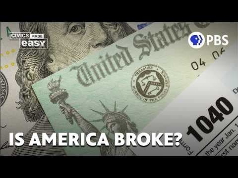 Taxes, Spending & Debt: Is America Going Broke? | Civics Made Easy thumbnail