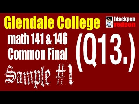 (Q13) Sample #1, Math 141/146 common final, Glendale community college thumbnail