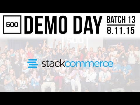 [500 STARTUPS DEMO DAY 2015] POST-SEED,  StackCommerce thumbnail