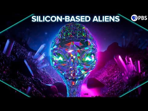 What If Alien Life Were Silicon-Based? thumbnail