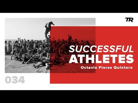 +70w and a Bucket List Ride with Octavio Flores Quintero – Successful Athletes Podcast 34 thumbnail
