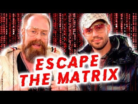 Escaping The Matrix... Julien & Owen Reveal How You've Been BRAINWASHED! (How To WAKE UP) thumbnail