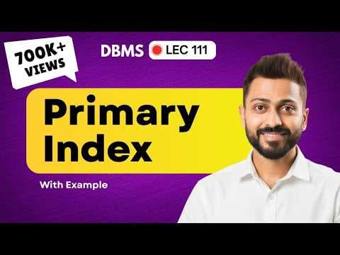 Lec-111: Primary Index With Example | GATE, PSU and UGC NET | DBMS thumbnail
