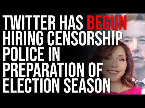 Twitter (X) Has Begun HIRING Censorship Police In Preparation Of Election Season, Elon Is Jack 2.0 thumbnail