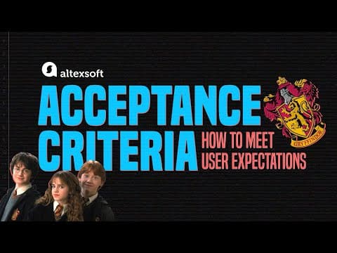 Acceptance Criteria: How to Meet User Expectations thumbnail