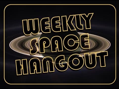 Weekly Space Hangout - June 14, 2012 thumbnail