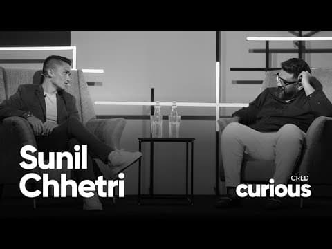 Sunil Chhetri in conversation with Kunal Shah | CRED curious thumbnail