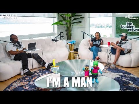 Patreon EXCLUSIVE | I'm A Man | The Joe Budden Podcast thumbnail