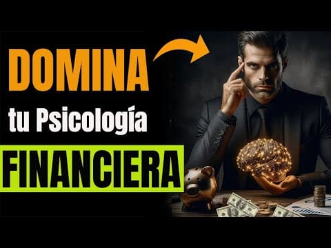 Cómo dominar la psicología del dinero y ahorrar thumbnail