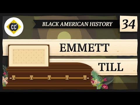 Emmett Till: Crash Course Black American History #34 thumbnail