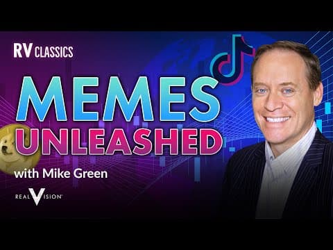 Mike Green: The Market Era of "Meme-ification" | RV Classics thumbnail