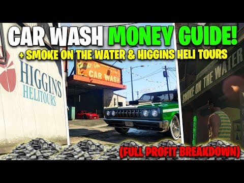 GTA Online CAR WASH Money Guide | Smoke On the Water & Heli Tours Business Guide - Make MILLIONS thumbnail