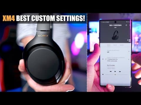 Sony WH-1000XM4 Best Custom Settings! thumbnail