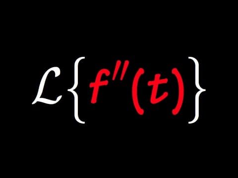 Laplace Transform of second derivative, laplace transform of f''(t) thumbnail