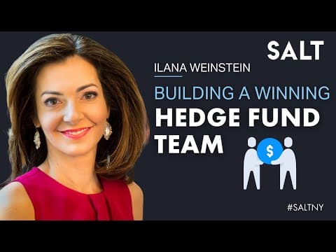 Ilana Weinstein on Building a Winning Hedge Fund Team | #𝐒𝐀𝐋𝐓𝐍𝐘 thumbnail